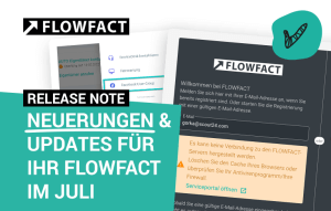 Read more about the article Neuerungen & Updates für Ihr FLOWFACT im Juli<span class="wtr-time-wrap after-title"><span class="wtr-time-number">1</span> min Lesezeit</span>